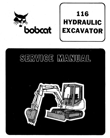 Bobcat 116 Hydraulic Excavator Service Repair Manual