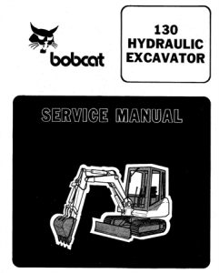 Bobcat 130 Hydraulic Excavator Service Repair Manual