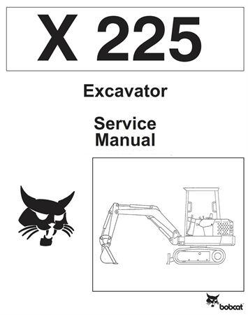 Bobcat X225 Excavator Service Repair Manual