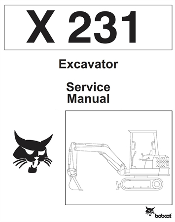 Bobcat X231 Excavator Service Repair Manual