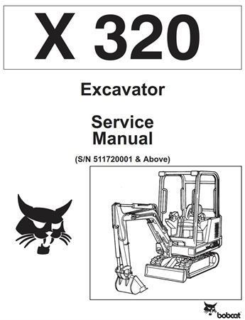 Bobcat X320 Excavator Service Repair Manual