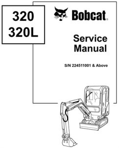 Bobcat 320, 320L Excavator Service Repair Manual