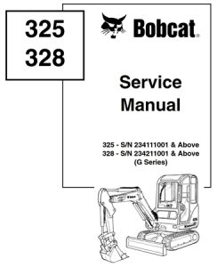 Bobcat 325, 328 Compact Excavator Service Repair Manual