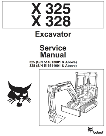 Bobcat X325, X328 Excavator Service Repair Manual