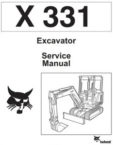 Bobcat X331 Excavator Service Repair Manual