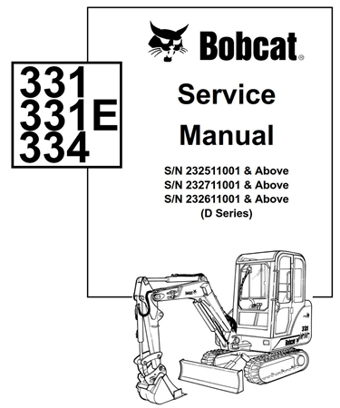 Bobcat 331, 331E, 334 Excavator Service Repair Manual