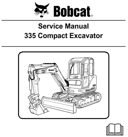 Bobcat 335 Compact Excavator Service Repair Manual