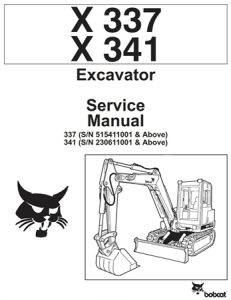 Bobcat X337, X341 Excavator Service Repair Manual