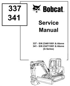 Bobcat 337, 341 Excavator Service Repair Manual