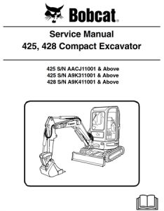 Bobcat 425, 428 Compact Excavator Service Repair Manual