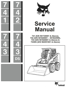 Bobcat 741, 742, 743, 743DS Skid Steer Loader Service Repair Manual