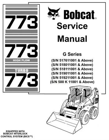 Bobcat 773, 773 High Flow, Turbo 773 Skid Steer Loader (G Series)