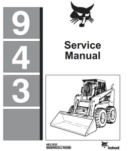 Bobcat 943 Skid Steer Loader Service Repair Manual