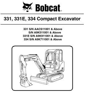 Bobcat 331, 331E, 334 Compact Excavator