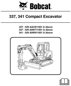 Bobcat 337, 341 Compact Excavator