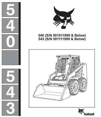 Bobcat 540, 543 Skid Steer Loader