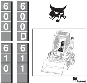 Bobcat 600, 600D, 610, 611 Skid Steer Loader