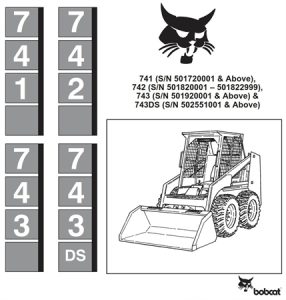 Bobcat 741, 742, 743, 743DS Skid Steer Loader