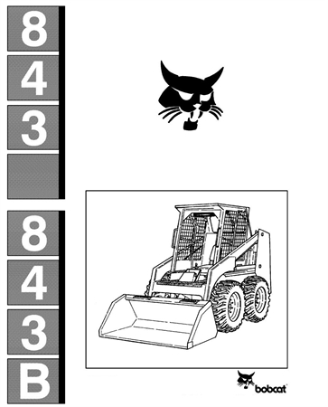 Bobcat 843, 843B Skid Steer Loader