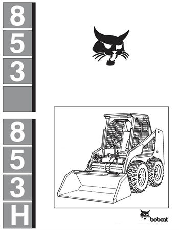 Bobcat 853, 853H Skid Steer Loader