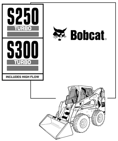 Bobcat S250 Turbo, S300 Turbo (Includes High Flow)