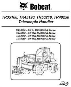 Bobcat TR35160, TR45190, TR50210, TR40250 Telescopic Handler