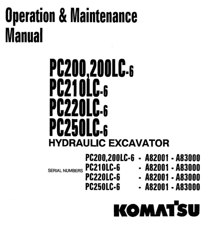 Komatsu PC200-6, PC200LC-6, PC210LC-6, PC220LC-6, PC250LC-6 Hydraulic Excavator