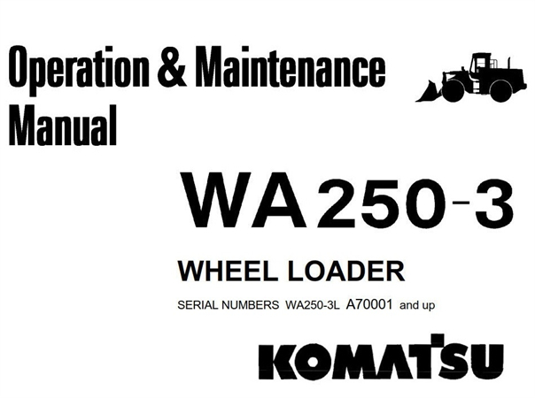 Komatsu WA250-3 Wheel Loader Operation & Maintenance Manual