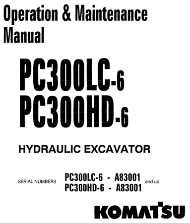 Komatsu PC300LC-6, PC300HD-6 Hydraulic Excavator